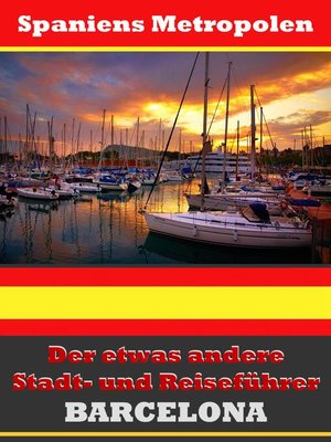 cover image of Barcelona--Der etwas andere Stadt- und Reiseführer--Mit Reise--Wörterbuch Deutsch-Spanisch